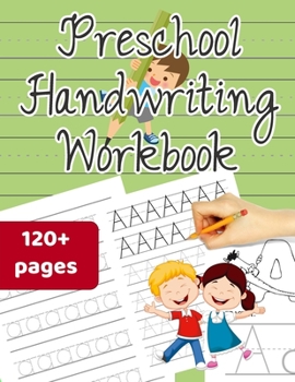 Paperback Preschool handwriting workbook: Alphabet Handwriting Practice, Letter Tracing Workbook with Sight words for Kindergarten & Preschool ages 3-5 (Colorin Book