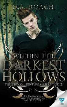 Paperback Within The Darkest Hollows Book