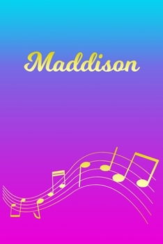 Paperback Maddison: Sheet Music Note Manuscript Notebook Paper - Pink Blue Gold Personalized Letter M Initial Custom First Name Cover - Mu Book
