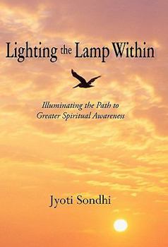 Paperback Lighting the Lamp Within: Illuminating the Path to Greater Spiritual Awareness Book