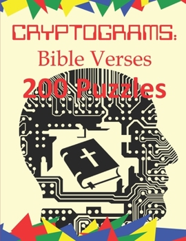 Paperback Cryptograms: Bible Verses: 200 Puzzles of Cryptograms of Bible Verses from the NIV [Large Print] Book