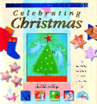 Paperback Celebrating Christmas: Create Your Own Sparkling Traditions Book