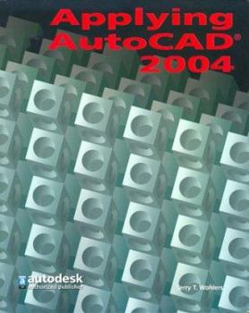 Paperback Applying AutoCAD 2004, Student Edition Book