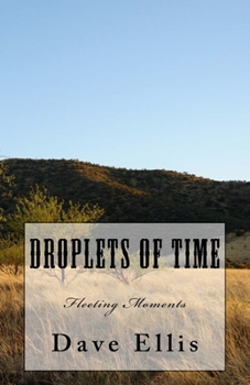 Paperback Droplets of Time: Fleeting Moments Book