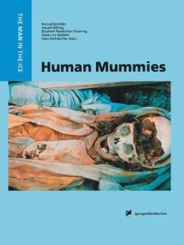 Paperback Human Mummies: A Global Survey of Their Status and the Techniques of Conservation Book
