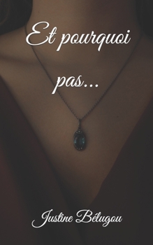 Paperback Et pourquoi pas... [French] Book