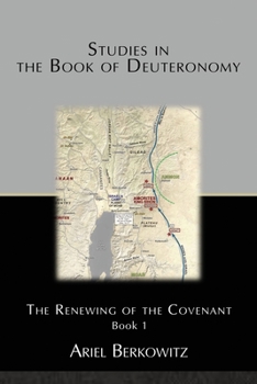 Paperback Studies in the Book of Deuteronomy: The Renewing of the Covenant Book 1 Book