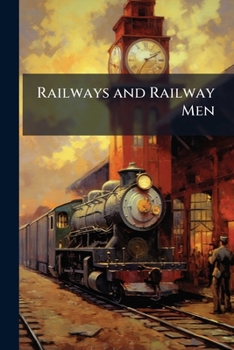 Paperback Railways and Railway Men Book