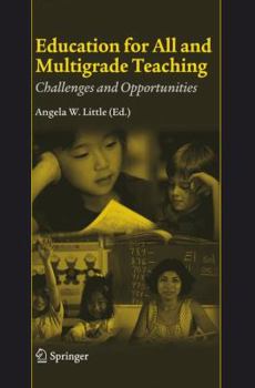Paperback Education for All and Multigrade Teaching: Challenges and Opportunities Book