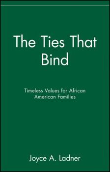 Paperback The Ties That Bind: Timeless Values for African American Families Book