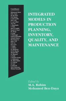 Hardcover Integrated Models in Production Planning, Inventory, Quality, and Maintenance Book