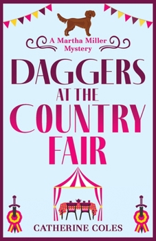 Daggers at the Country Fair - Book #2 of the Martha Miller Mysteries