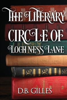 Paperback The Literary Circle of Loch Ness Lane Book