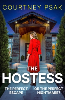 Paperback The Hostess: A Gripping New Psychological Thriller with a Twist You Won't See Coming for 2026 Book