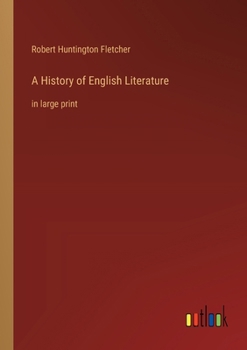Paperback A History of English Literature: in large print Book
