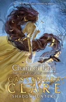 Hardcover The Last Hours: Chain of Iron Book