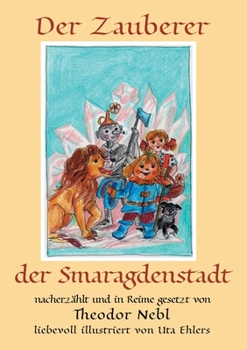 Paperback Der Zauberer der Smaragdenstadt: Neu erzählt und in Reime gesetzt [German] Book