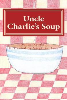 Paperback Uncle Charlie's Soup Book