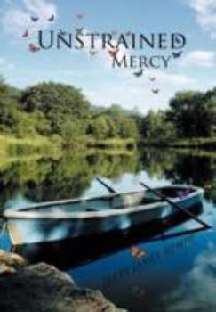 Hardcover Unstrained Mercy Book