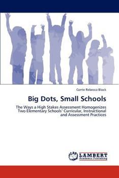 Paperback Big Dots, Small Schools Book