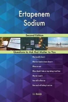 Ertapenem Sodium; Second Edition