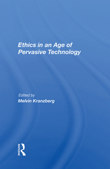 Hardcover Ethics In An Age Of Pervasive Technology Book