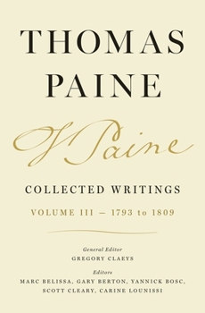 Hardcover Thomas Paine Collected Writings, Volume 3: 1793 to 1809 Book