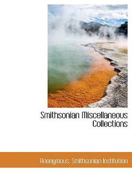 Paperback Smithsonian Miscellaneous Collections [Large Print] Book