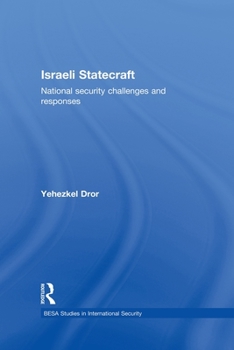 Paperback Israeli Statecraft: National Security Challenges and Responses Book