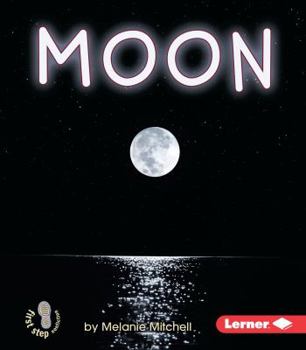 Moon (First Step Nonfiction) - Book  of the First Step Nonfiction