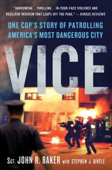 Hardcover Vice: One Cop's Story of Patrolling America's Most Dangerous City Book