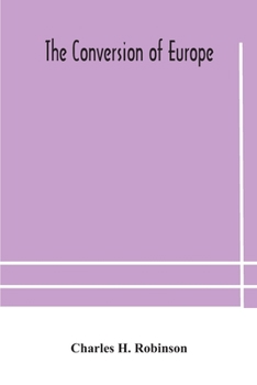 Paperback The Conversion Of Europe Book