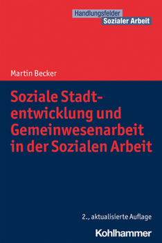 Paperback Soziale Stadtentwicklung Und Gemeinwesenarbeit in Der Sozialen Arbeit [German] Book