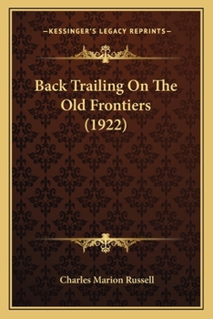 Paperback Back Trailing On The Old Frontiers (1922) Book