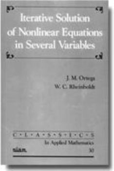 Paperback Iterative Solution of Nonlinear Equations in Several Variables Book