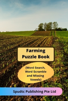 Paperback Farming Puzzle Book (Word Search, Word Scramble and Missing Vowels) Book