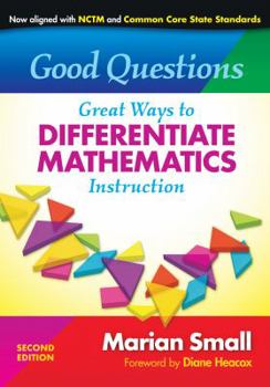 Paperback Good Questions: Great Ways to Differentiate Mathematics Instruction Book