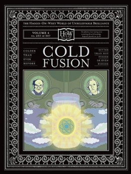 Cold Fusion (HOW) - Book  of the Haggis-on-Whey World of Unbelievable Brilliance