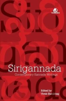 Paperback Sirigannada : Contemporary Kannada Writings Book