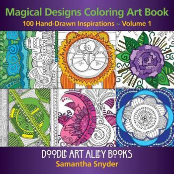 Paperback Magical Designs Coloring Art Book: 100 Hand-Drawn Inspirations Book