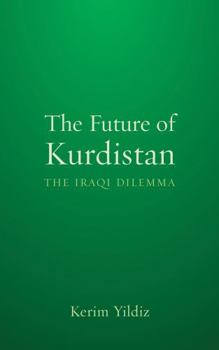 The Future of Kurdistan: The Iraqi Dilemma