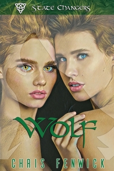 Wolf - Book #1 of the State Changers