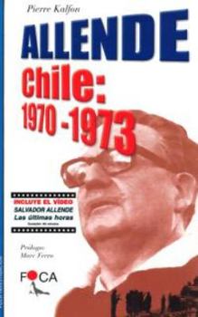 Paperback Allende Chile: 1970-1973 (incluye el video Salvador Allende las ultimas horas [Spanish] Book