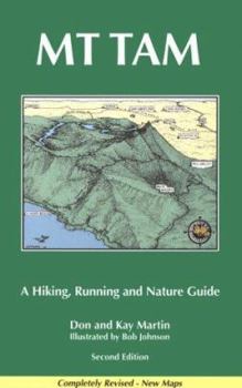 Paperback Mt. Tam: A Hiking, Running and Nature Guide Book