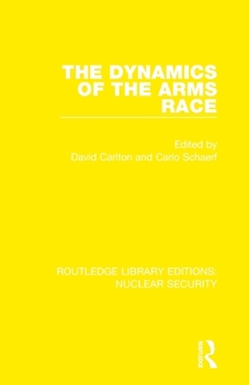 Paperback The Dynamics of the Arms Race Book