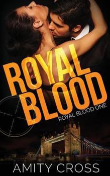 Royal Blood (Royal Blood #1) - Book #1 of the Royal Blood
