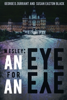 Paperback Wesley: An Eye for an Eye Book