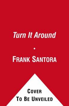 Hardcover Turn It Around: A Different Direction for a New Life Book