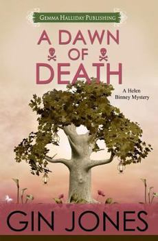 A Dawn of Death - Book #4 of the Helen Binney Mysteries