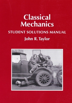 Paperback Classical Mechanics Student Solutions Manual Book